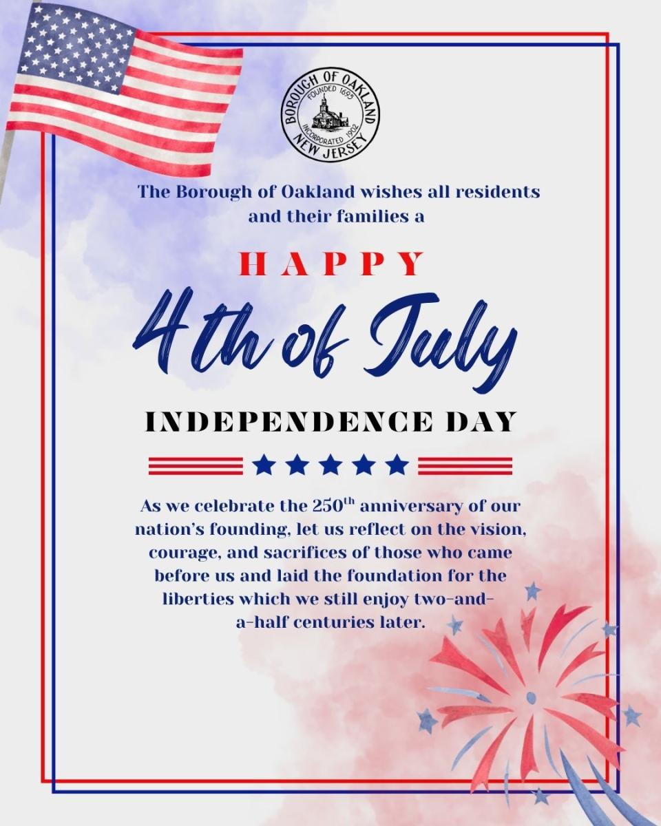 Red white and blue flyer with American flag, fireworks, and text wishing Oakland residents and their families a happy 4th of July.